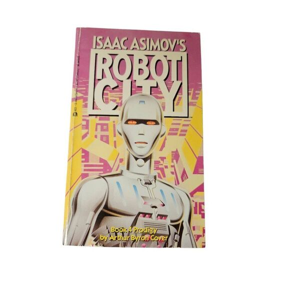 Robot city book 4 prodigy - Isaac Asimov's - ace science fiction isbn 0441373844 - Picture 1 of 5
